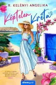 Romantická beletria Képtelen Kréta - R. Kelényi Angelika