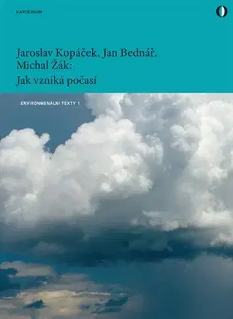 Prírodné vedy - ostatné Jak vzniká počasí - Kolektív autorov