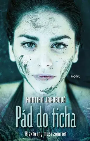 Slovenská beletria Pád do ticha - Martina Jakubová