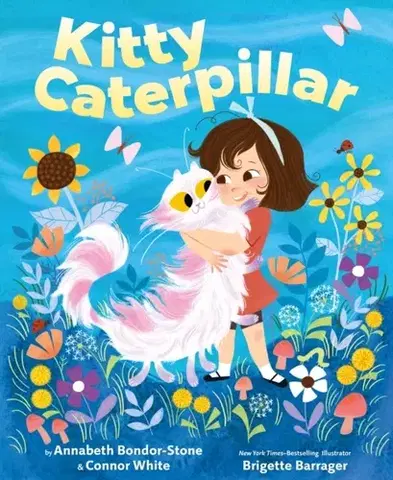Leporelá, krabičky, puzzle knihy Kitty Caterpillar - Annabeth Bondor-Stone,Connor White