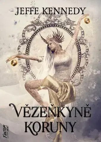 Sci-fi a fantasy Vězeňkyně koruny - Jeffe Kennedy