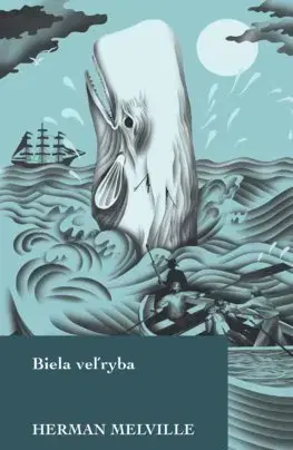 Svetová beletria Biela veľryba - Herman Melville