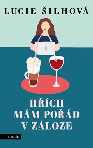 Česká beletria Hřích mám pořád v záloze - Lucie Šilhová