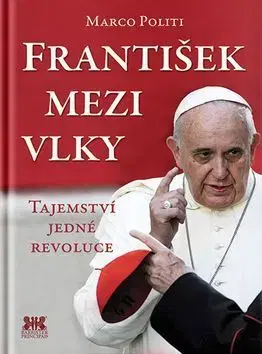 Filozofia František mezi vlky - Marco Politi