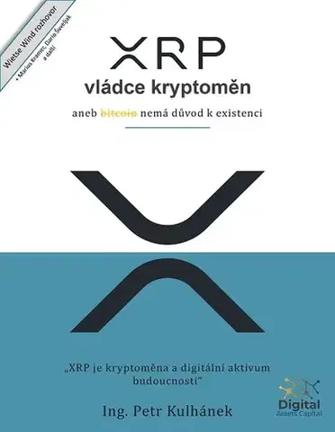Financie, finančný trh, investovanie XRP, vládce kryptoměn - Petr Kulhánek
