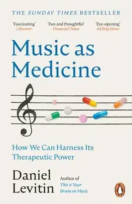 Psychológia, etika Music as Medicine - Daniel J. Levitin