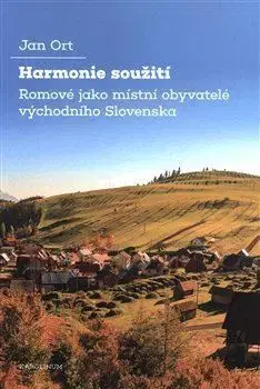 Sociológia, etnológia Harmonie soužití - Jan Ort