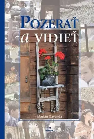 Náboženstvo Pozerať a vidieť - Marián Gavenda