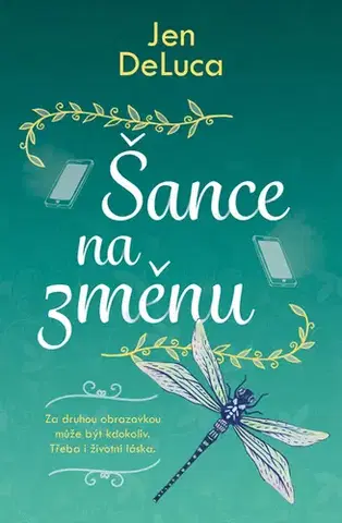 Romantická beletria Šance na změnu - Jen DeLuca
