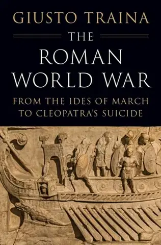 História The Roman World War - Giusto Traina