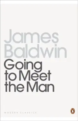 Svetová beletria Going To Meet The Man - James Baldwin