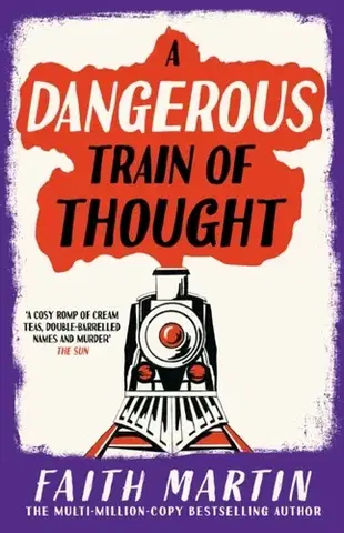 Detektívky, trilery, horory A Dangerous Train of Thought - Martin Faith