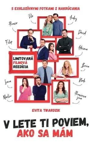 Slovenská beletria V lete ti poviem, ako sa mám (filmová reedícia) - Evita Twardzik Urbaníková