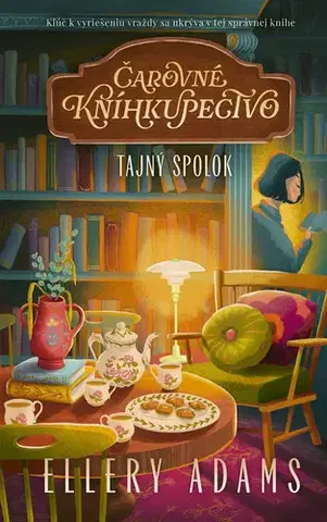 Detektívky, trilery, horory Čarovné kníhkupectvo: Tajný spolok - Ellery Adams