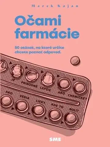Medicína - ostatné Očami farmácie - Marek Kajan