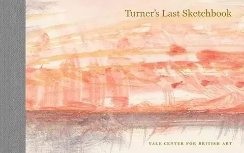 Maliarstvo, grafika Turner's Last Sketchbook - J. M. W. Turner