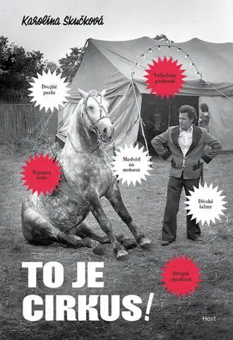 Biografie - ostatné To je cirkus! - Karolína Skučková