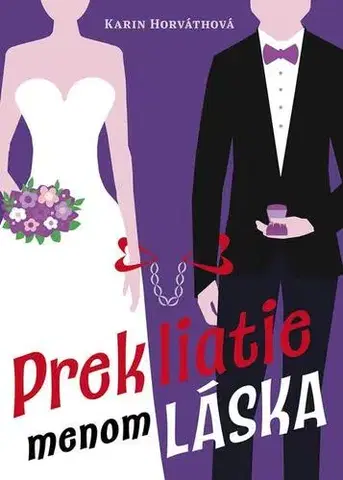 Romantická beletria Prekliatie menom láska - Karin Horváthová
