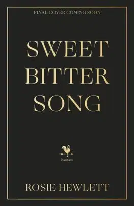 Historické romány Sweetbitter Song - Rosie Hewlett