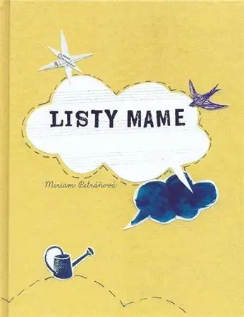 Pre deti a mládež - ostatné Listy mame - Miriam Petráňová