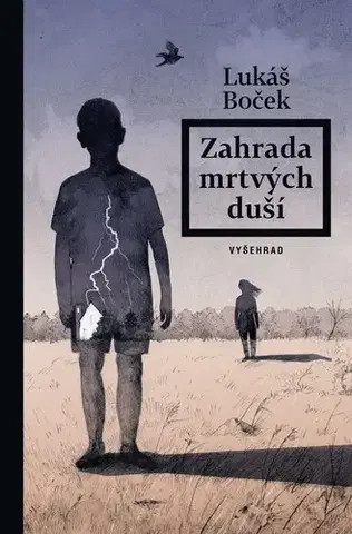 Česká beletria Zahrada mrtvých duší - Lukáš Boček