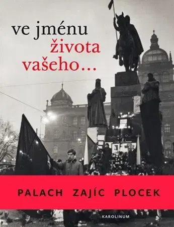 Slovenské a české dejiny Ve jménu života vašeho - Kolektív autorov