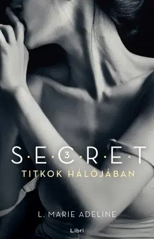 Erotická beletria Titkok hálójában - L. Marie Adeline