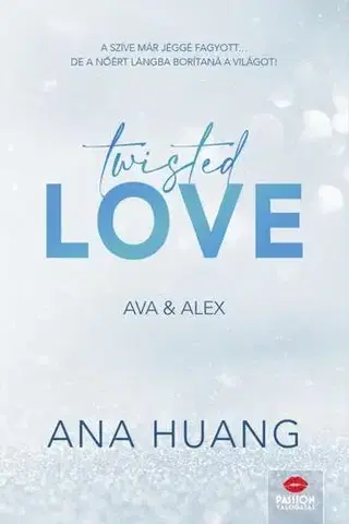 Erotická beletria Twisted Love - Ava & Alex - Ana Huang