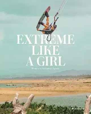Fotografia Extreme Like a Girl - Carolina Amell