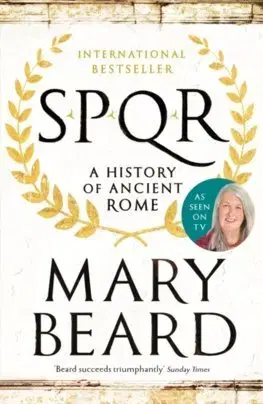 Starovek SPQR - A History of Ancient Rome - Mary Beard