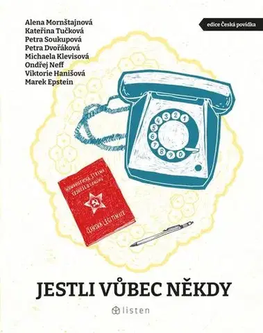 Česká beletria Jestli vůbec někdy - Kolektív autorov