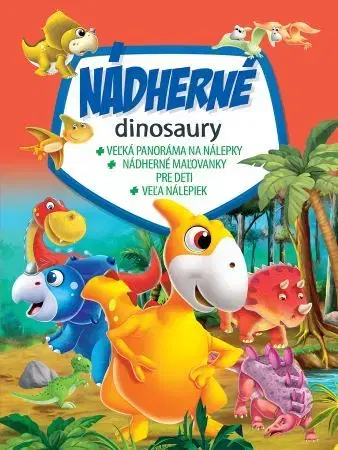 Nalepovačky, vystrihovačky, skladačky Nádherné dinosaury
