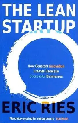 Ekonómia, manažment, marketing The Lean Startup: How Constant Innovation Creates Radically Successful Businesses - Eric Ries