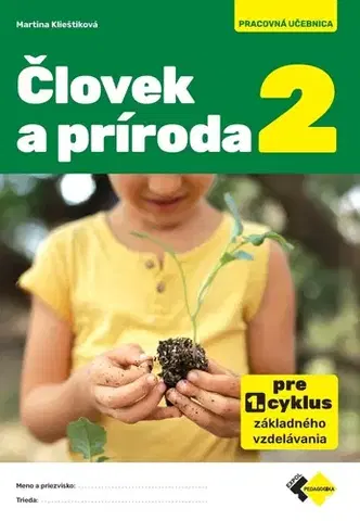 Učebnice pre ZŠ - ostatné Človek a príroda 2 - Martina Klieštiková