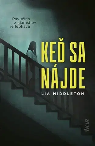 Detektívky, trilery, horory Keď sa nájde - Lia Middleton,Martina Šturcelová