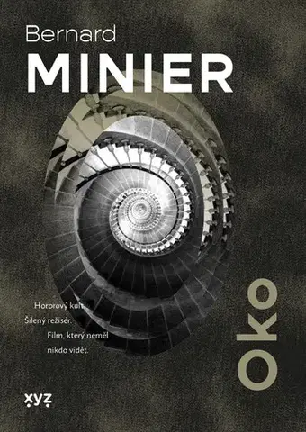 Detektívky, trilery, horory Oko - Bernard Minier