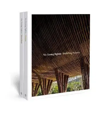 Architektúra Vo Trong Nghia: Building Nature - Philip Jodidio,Vo Trong Nghia
