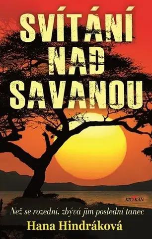Historické romány Svítání nad savanou - Hana Hindráková