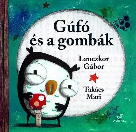 Rozprávky Gúfó és a gombák - Kolektív autorov