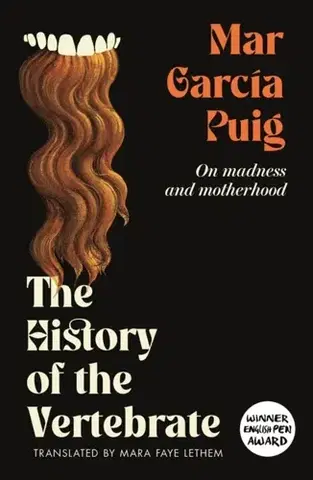 Novely, poviedky, antológie The History of the Vertebrate - Mar Garcia Puig