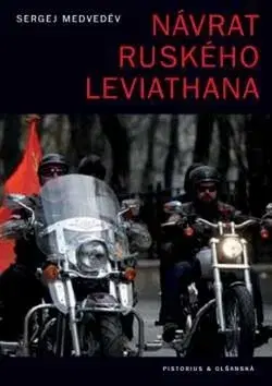 Eseje, úvahy, štúdie Návrat ruského Leviathana - Sergej Medveděv