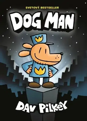 Dobrodružstvo, napätie, western Dogman - Dav Pilkey,Andrej Šútovec