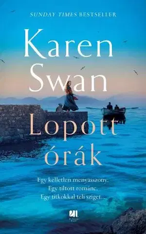 Romantická beletria Lopott órák - Karen Swan,Ágnes Simonyi
