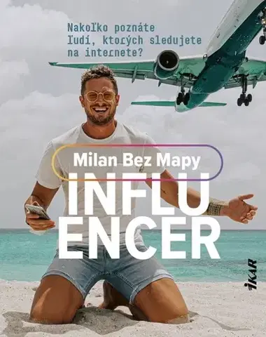 Slovenská beletria Influencer - Milan Bez Mapy