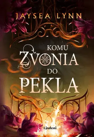 Sci-fi a fantasy Komu zvonia do pekla - Jaysea Lynn