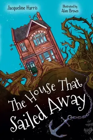 Príprava do školy, pracovné zošity The House that Sailed Away - Jacqueline Harris