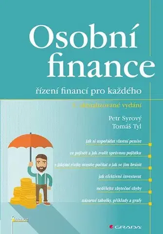 Financie, finančný trh, investovanie Osobní finance, 3. aktualizované vydání - Petr Syrový,Tomáš Tyl