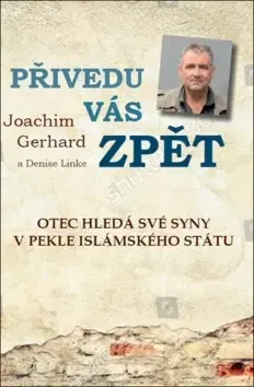 Fejtóny, rozhovory, reportáže Přivedu vás zpět - Joachim