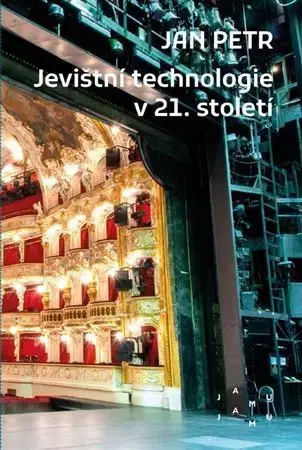 Divadlo - teória, história,... Jevištní technologie v 21. století - Jan Petr