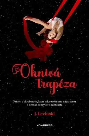 Slovenská beletria Ohnivá trapéza - J. Levinski